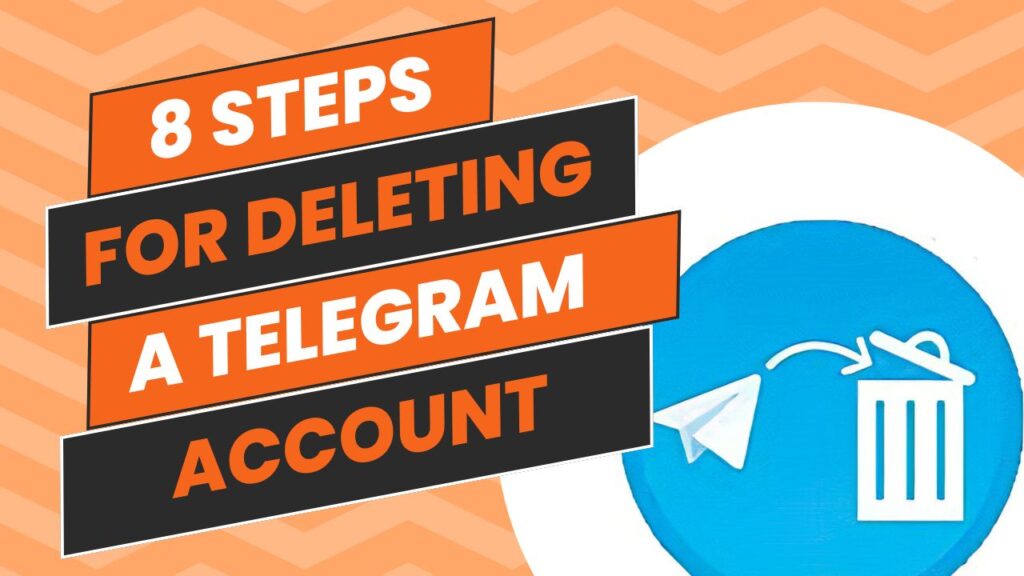 How to Delete Telegram Account on Phone?